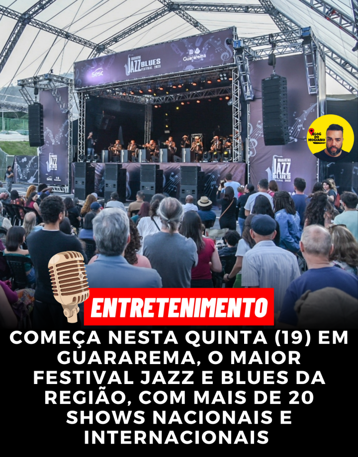 COMECA-NESTA-QUINTA-19-em-Guararema-O-Maior-FESTIVAL-jazz-e-blues-da-reg_20250618_185712_0000.png